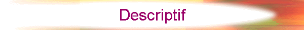 Descriptif